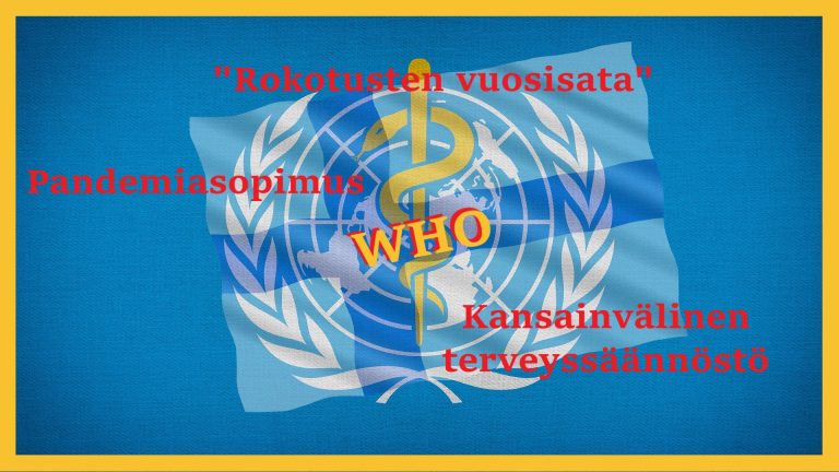 WHO:n Kansainvälisen terveyssäännöstön muutokset: KATASTROFI!